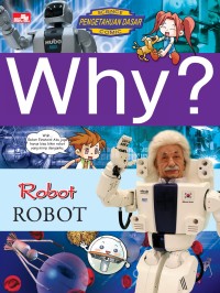 Why? : Robot = Robot