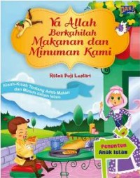 Ya Allah, Berkahilah Makanan dan Minuman Kami!