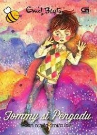 Tommy si Pengadu