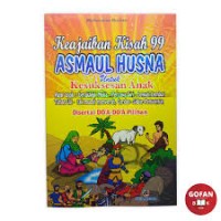 Kajaiban Kisah 99 Asmaul Husnah untuk Kesuksesan Anak
