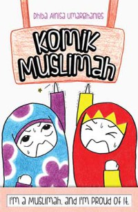 Komik muslimah : I'am a muslimah and I'am proud of it