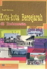 Kota-Kota Bersejarah di Indonesia