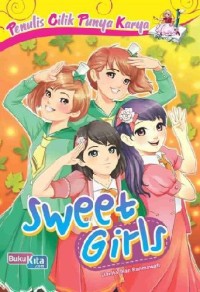 Sweet Girls : Penulis Cilik Punya Karya
