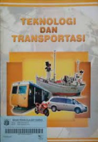 Teknologi dan Transportasi
