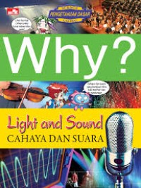 Why?: Light and Sound (Cahaya dan Suara)